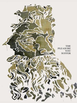 cover image of The Pleasure You Suffer